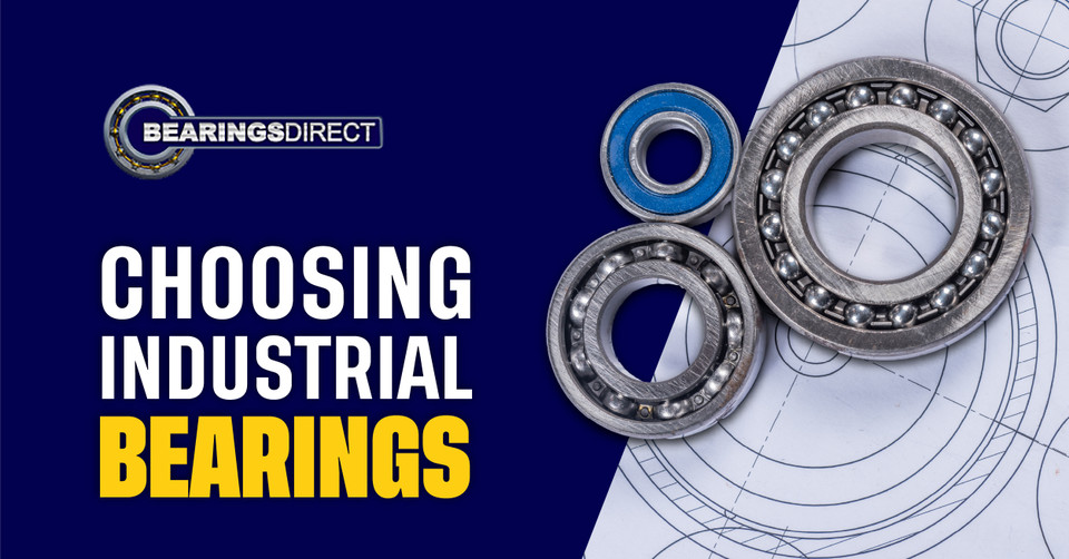 Selecting Right Bearings: Load Types, Clearance, and Fit Consideration