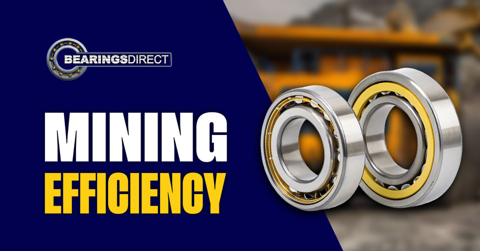 Maximizing Mining Efficiency with Robust Bearing Solutions