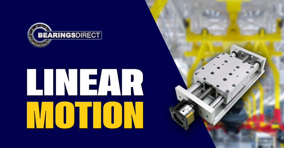 Selecting Bearings for Heavy Duty Linear Motion Systems  Selecting Bearings for Heavy Duty Linear Motion Systems