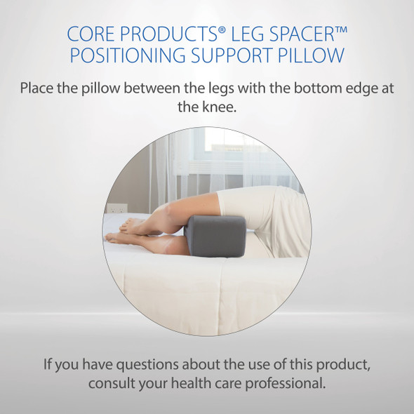Core Products Leg Spacer Positioning Support Pillow – 2 Configurations – Sizes Petite to One Size