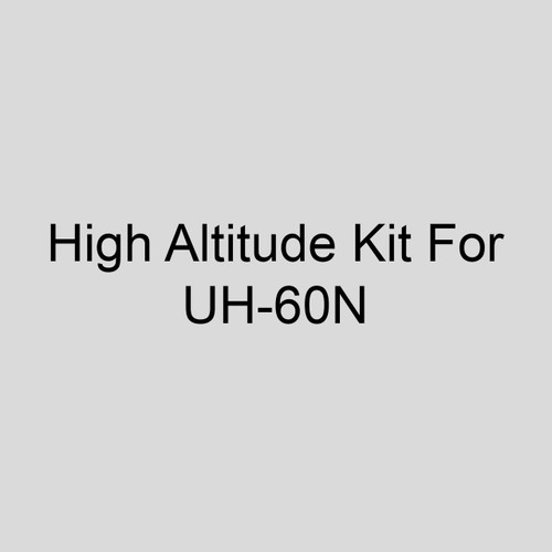 Re-Verber-Ray HKP-58-4 High Altitude Kit For UH-60N, Propane, Installed At Elevations Between 7001-9500 Ft.