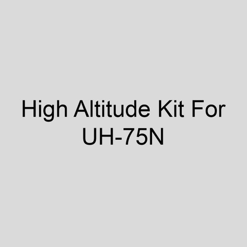 Re-Verber-Ray HKP-58-5 High Altitude Kit For UH-75N, Propane, Installed At Elevations Between 7001-9500 Ft.