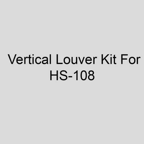 Sterling 11AS-Q6H Vertical Louver Kit For HS-108