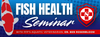 Fish Health Seminar: New Hope Nov 15, 2025 11:00am