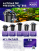 Pond Magic Automatic Pressure Filter - 5 size options
