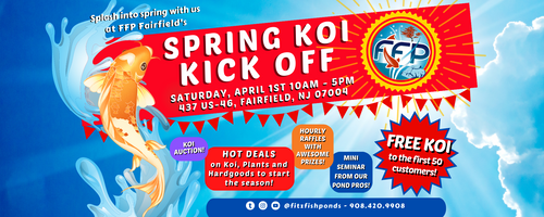 Spring Koi Kick Off- Fairfield, NJ Spring Koi Kick Off- Fairfield, NJ