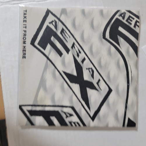 Aerial FX 7"  Take It From Here 1981  