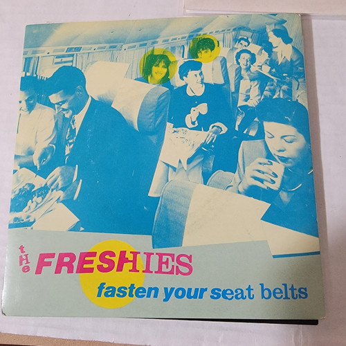  The Freshies  7" Fasten Your Seat Belts 1982 powerpop stiff records -Audiovile vintage tees shirts