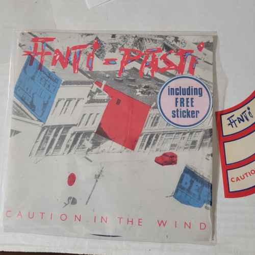 Anti-Pasti 7"  Caution In The Wind 1982 