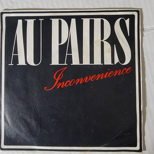  Au Pairs 7"  Inconvenience 1981 post punk - Audiovile Vintage Tees Shirts and records