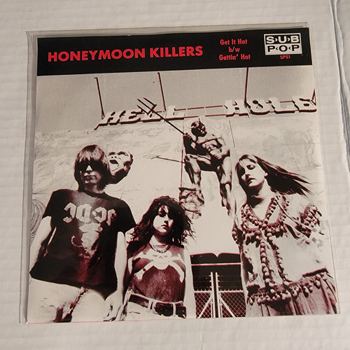 Honeymoon Killers* – Get It Hot b/w Gettin' Hot 1989 sub pop    Audiovile Vintage tees shirts vinyl