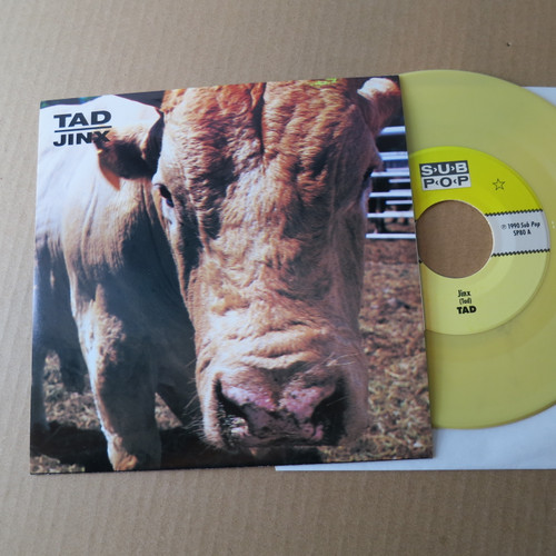 Tad 7"  Single 	Jinx Sub Pop, Sub Pop 	yellow 