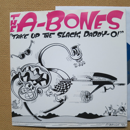  Girls Trouble / The A-Bones7"  Single  Sister Mary Motorcycle! / Take Up The Slack, Daddy-O!