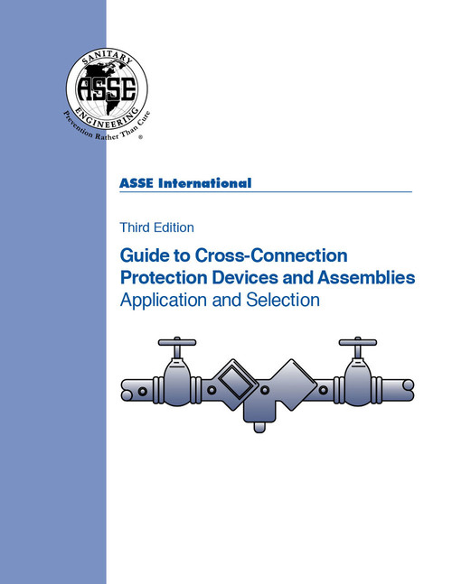 Guide to Cross-Connection Protection Devices and Assemblies – Third Edition
