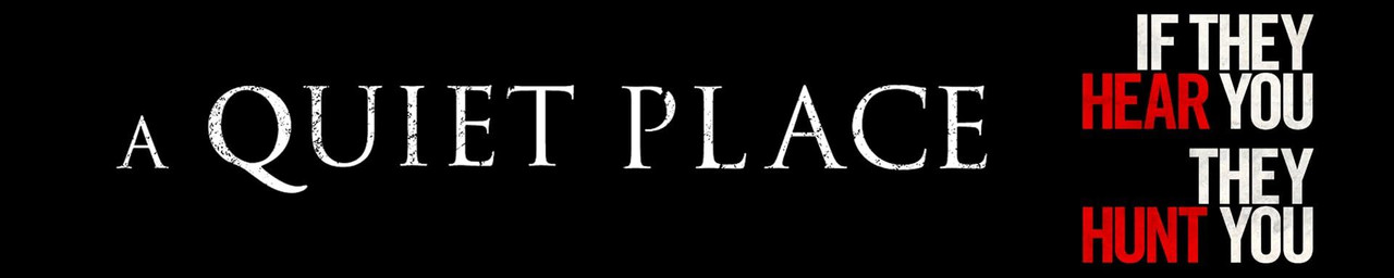 A Quiet Place
