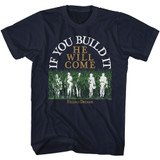 Field of Dreams He Will Come Navy Adult T-Shirt