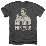 Seinfeld No Soup Adult Heather T-Shirt Charcoal