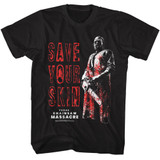 Texas Chainsaw Massacre Save Your Skin TCM Black T-Shirt