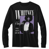 Whitney Houston Always Love You Black Long Sleeve T-Shirt