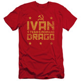 Rocky IV Drago Break Premuim Canvas Adult Slim Fit 30/1 Classic T-Shirt Red