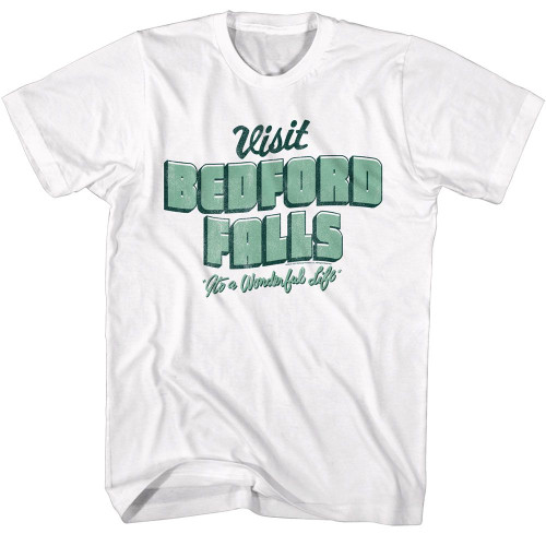 It's a Wonderful Life Visit Bedford Falls White T-Shirt