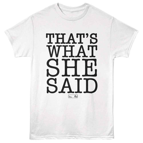 The Office Thats What She Said Text White T-Shirt