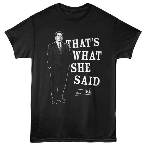 The Office Standing Michael She Said Black T-Shirt