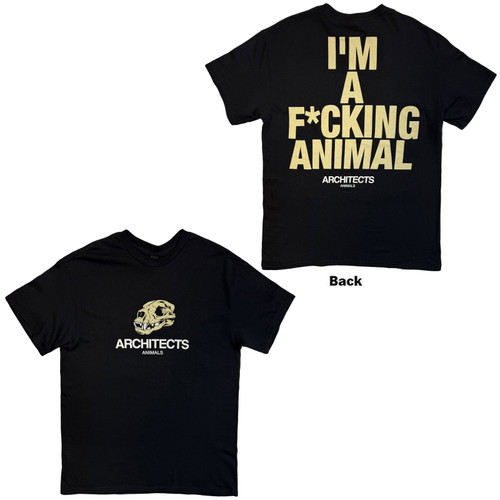 Architects Unisex T-Shirt I'm A F*cking Animal (Black) (Back Print) (Ex-Tour)