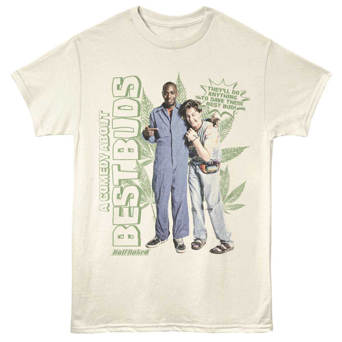 Half Baked A Comedy About Best Buds Natural T-Shirt