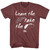 Godfather If You Leave Maroon Heather Adult T-Shirt