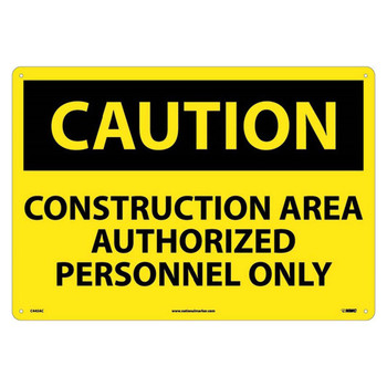 Caution Construction Area Authorized Personnel Only 10x14 Vinyl Sign