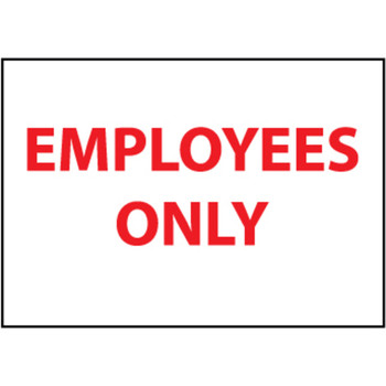 Employees Only 7"x10" Rigid Plastic Sign