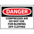 Danger Compressed Air Do Not Use For Blowing Off Clothes, 10x14 Rigid Plastic Sign