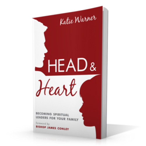 Head & Heart: Becoming Spiritual Leaders for Your Family