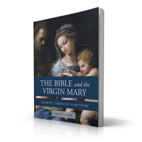 The Bible and the Virgin Mary - Leader Guide