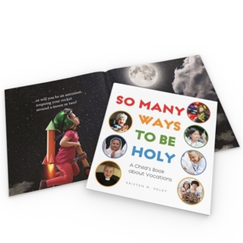So Many Ways To Be Holy: A Child's Book About Vocations