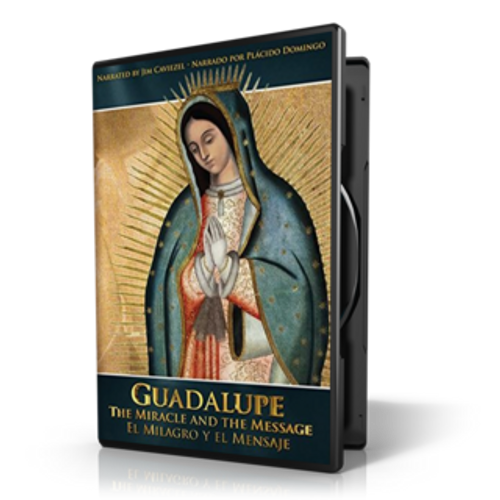 Guadalupe: The Miracle and Message