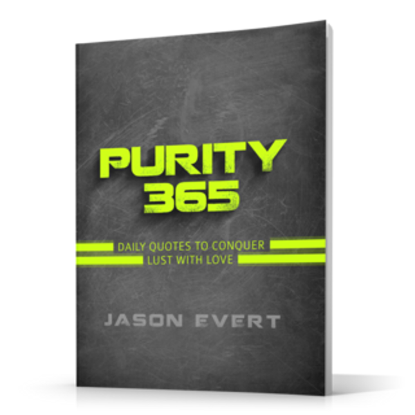 Purity 365: Daily Quotes to Conquer Lust with Love