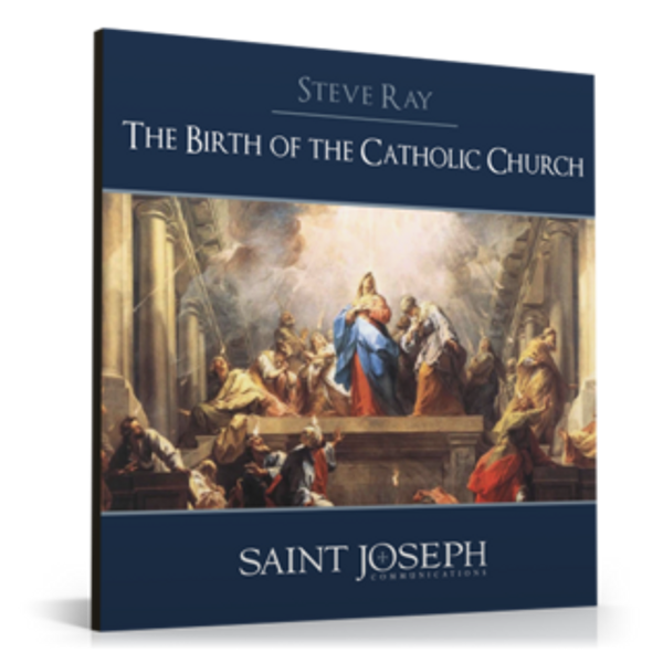 The Birth of the Catholic Church