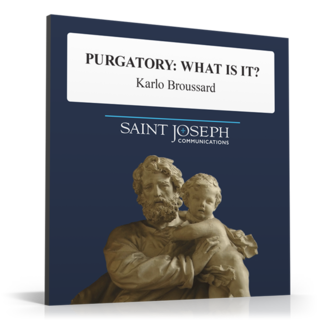Purgatory: What is It?