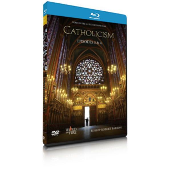 Catholicism Episodes 3&4 Blu-Ray: The Ineffable Mystery of God and Our Tainted Nature's Solitary Boast