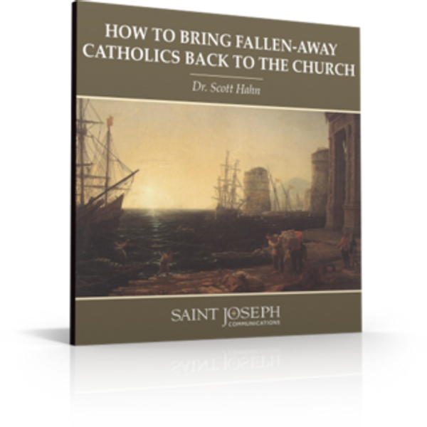 How To Bring Fallen-Away Catholics Back to the Church (Digital)