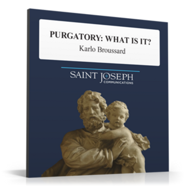 Purgatory: What is It? (Digital)