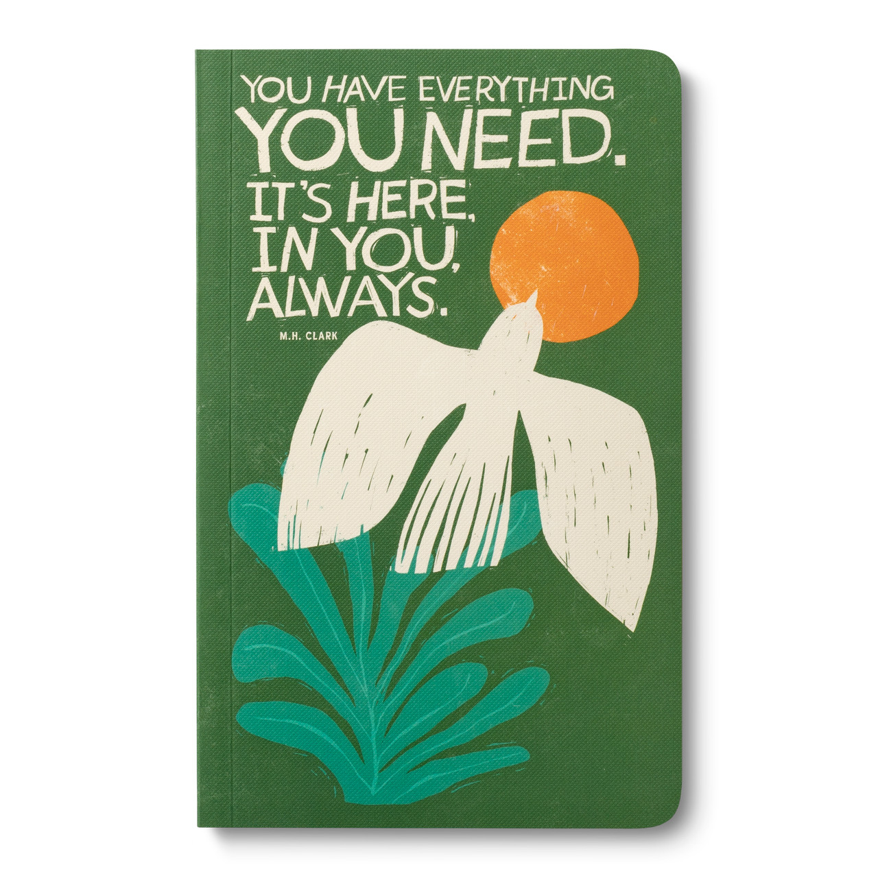 Write Now Journal | Cover Quote: “You have everything you need