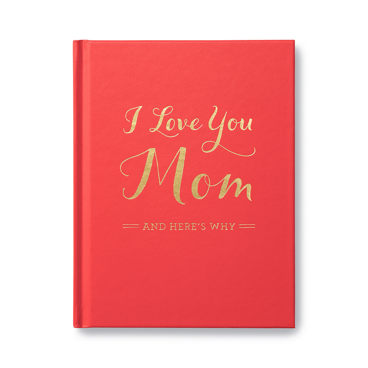 What I Love About Mom Fill in The Love Book