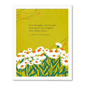 This image shows a thank you card with envelope. The card is illustrated by Jessica Phoenix and has a field of daisy flowers on light green background with the quote, “Kind thoughts, kind words, kind dees, how brightly they always shine..." -Mary Anderson