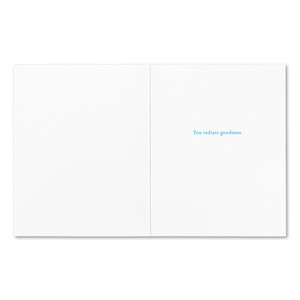 The inside of the card features a white background and copy that reads "You radiate goodness."