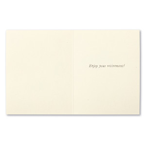 The inside of this card features a white background and copy that reads "Enjoy your retirement!"