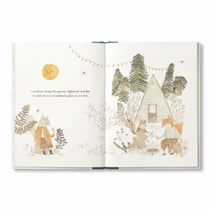 Inside pages from the whimsical hardcover friendship gift book, "More Than a Little", hand drawn illustrations of woodland park animals, featuring a squirrel and fox having tea and cake. The copy on the page reads, "I could say things like generous, bighearted, and dear. I could tell you I'm endlessly glad you are here."