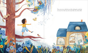 Inside spread from "The Candy Dish" a children's illustrated book written by Kobi Yamada and illustrated by Adelina Lirius. This page shows a whimsical illustration of a child in a tree with squirrels and birds around her. The copy on the page reads, "There once was a child who was like nothing the world had ever seen. So in this way, she was just like every other child."